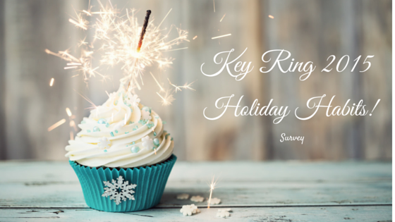 Key Ring 2015 Holiday Shopping Habits Survey